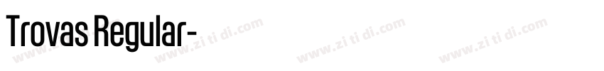 Trovas Regular字体转换 Trovas Regular字体转换